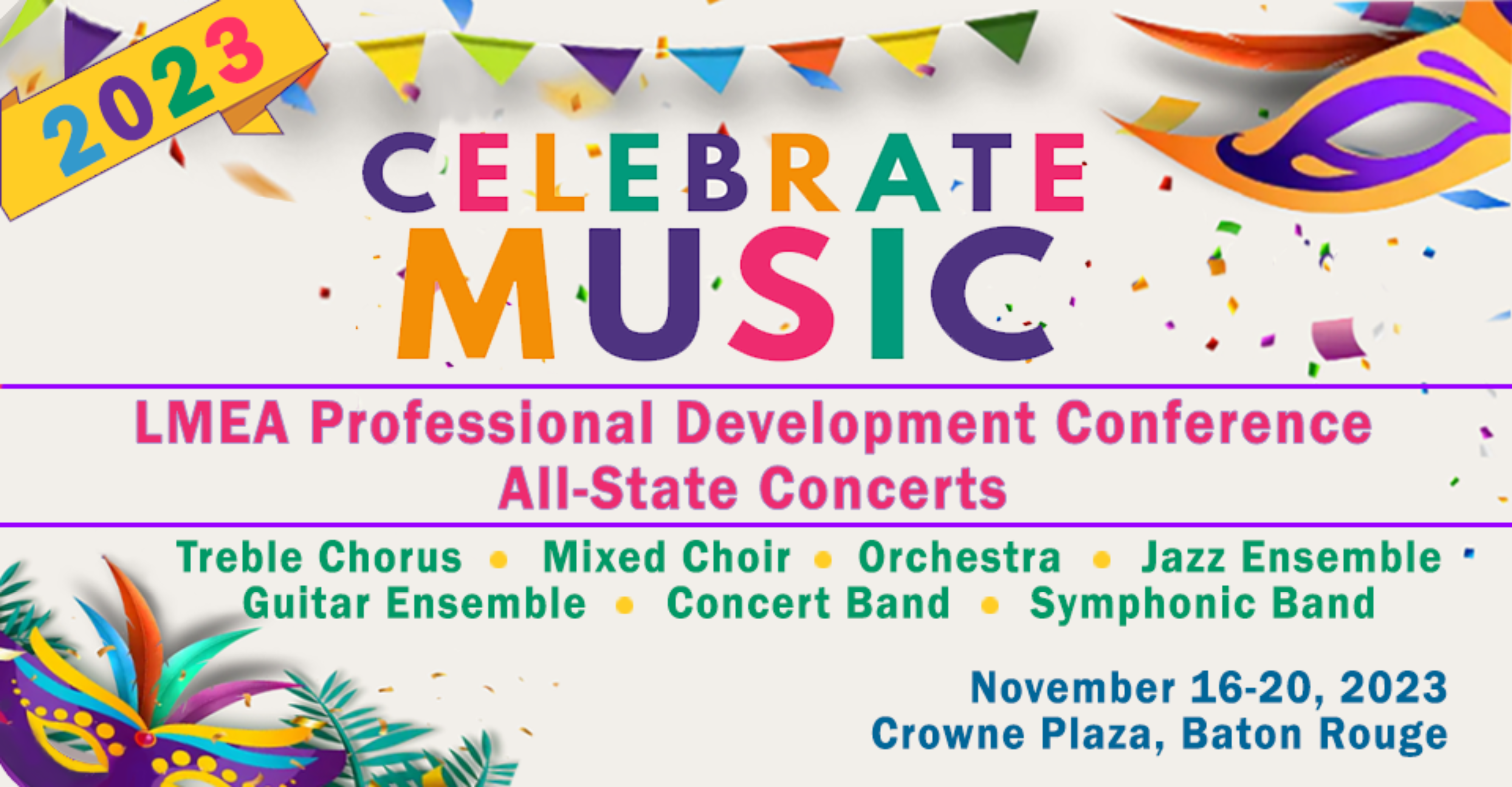 Information about LMEA 2023 Professional Development Conference and All-State Concerts